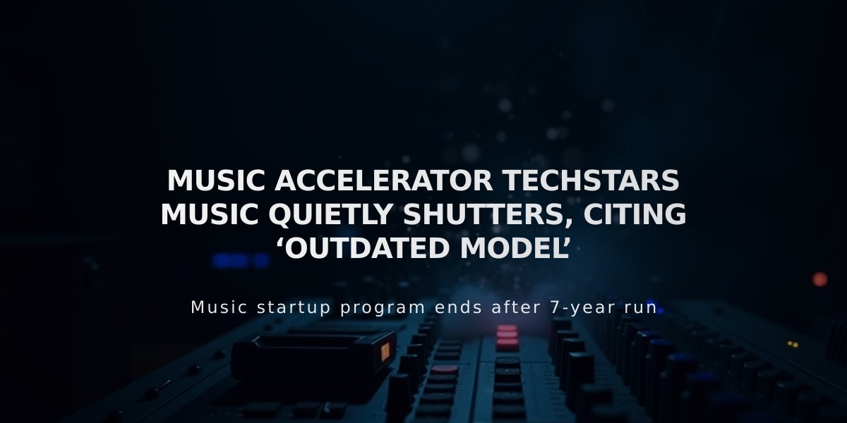 TechStars Music Accelerator Shuts Down, Declares Business Model No Longer Viable