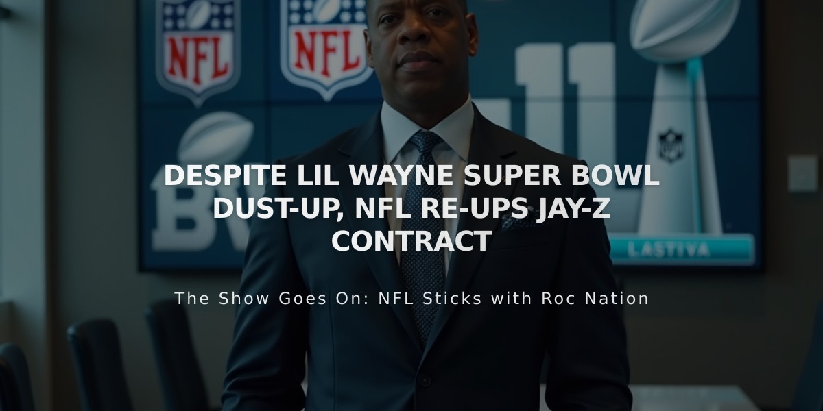 NFL Extends Jay-Z Partnership Despite Super Bowl Performer Controversy