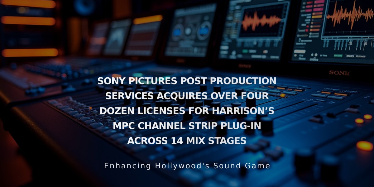 Sony Pictures Upgrades 14 Mix Stages with Harrison MPC Channel Strip Software