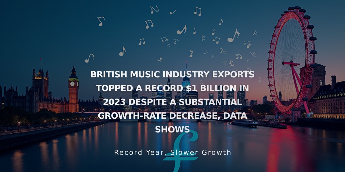 British Music Exports Hit £775M Record in 2023, Despite Slower Growth Rate