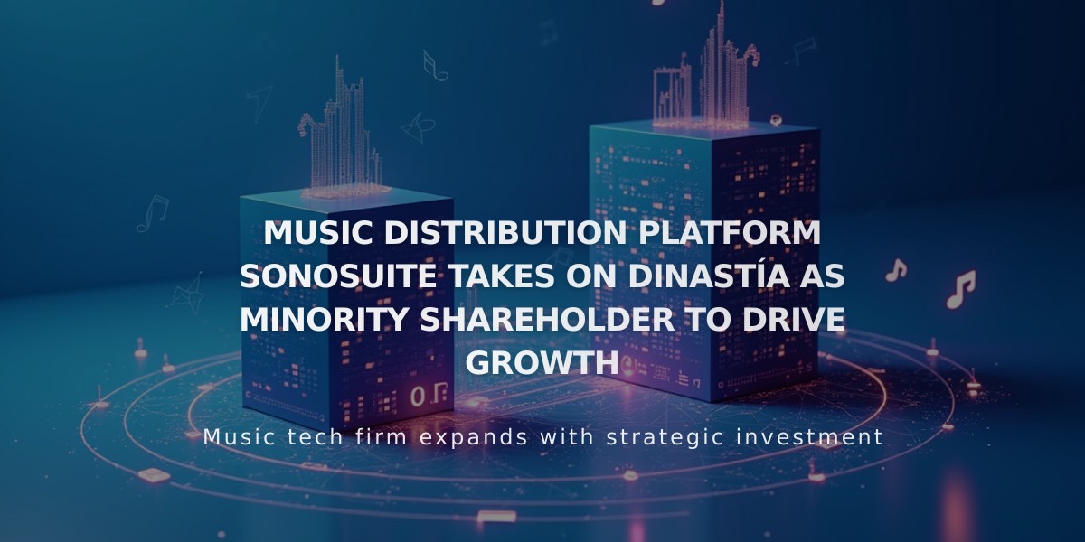 SonoSuite Welcomes Dinastía as Strategic Minority Investor to Accelerate Global Growth