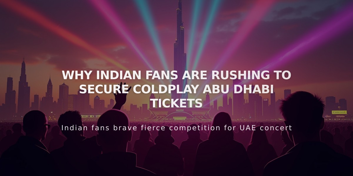 Indian Fans Flock to Book Coldplay's Abu Dhabi Concert as No India Tour Announced