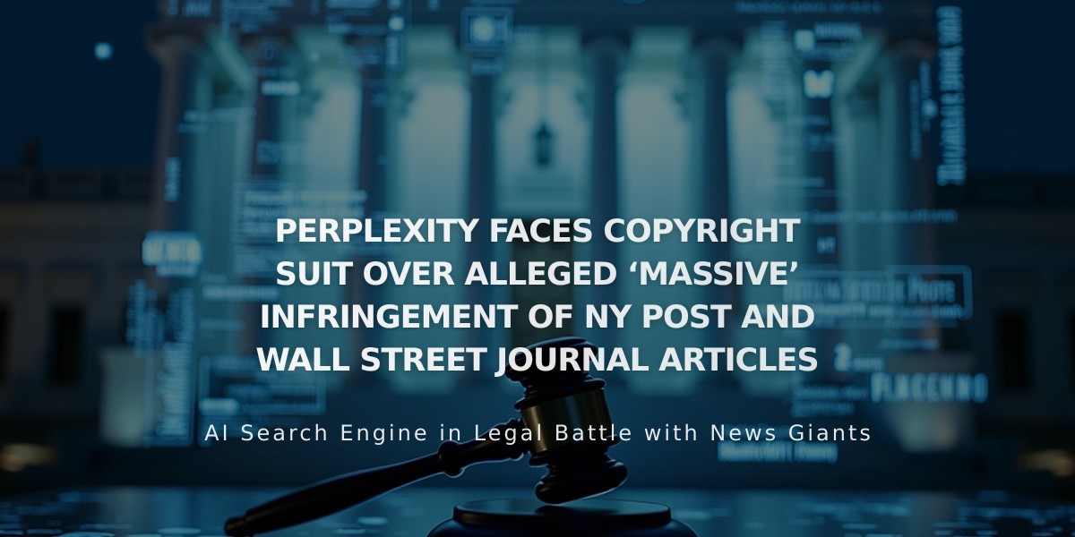 NY Post and WSJ Sue AI Startup Perplexity Over Alleged Mass Copyright Violations