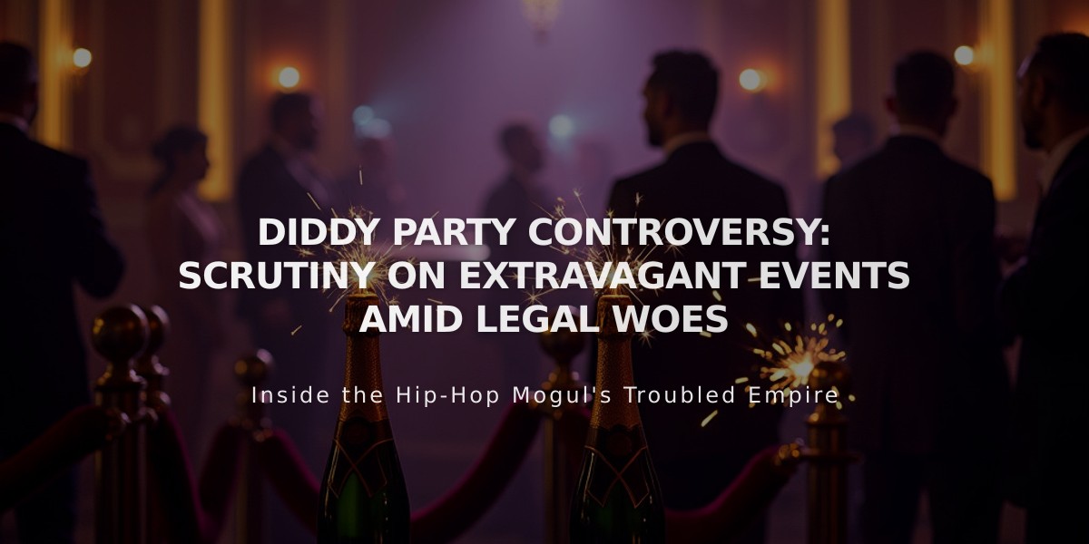 Diddy's Elite Parties Face Scrutiny as Legal Allegations Mount