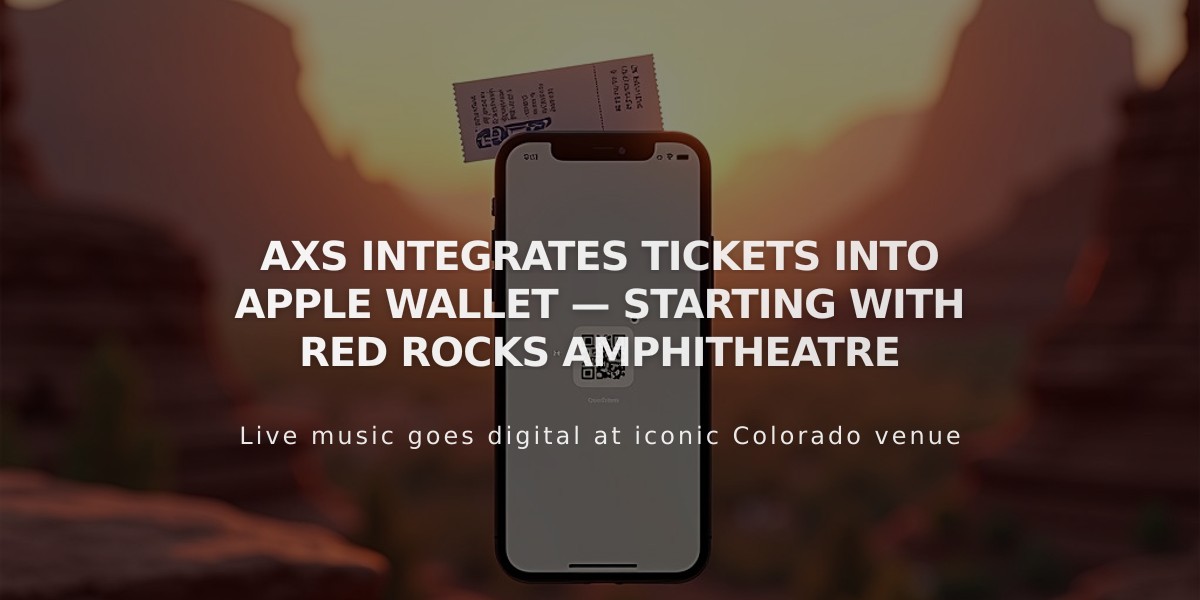 AXS Brings Apple Wallet Digital Tickets to Red Rocks, Plans Nationwide Expansion