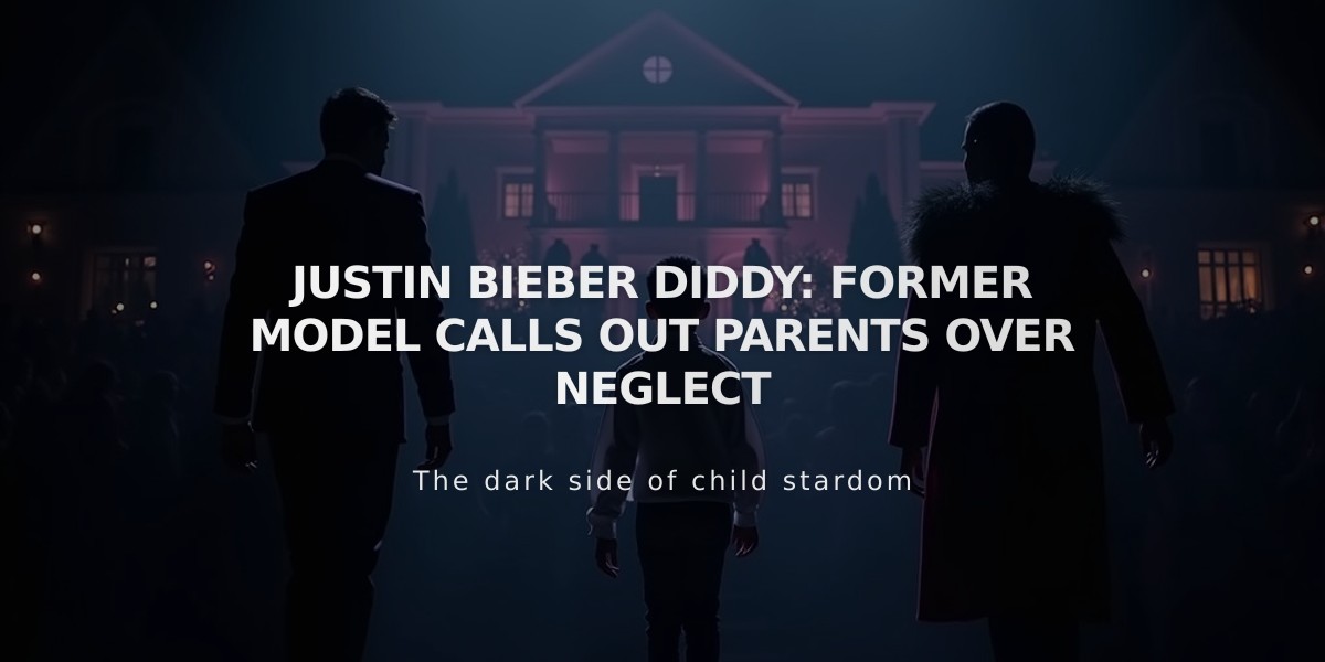 Ex-Playboy Model Slams Justin Bieber's Parents Over Diddy Connection