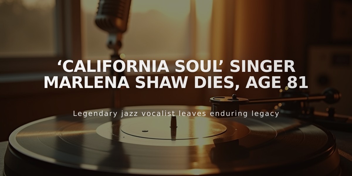 Marlena Shaw, Jazz Legend Behind 'California Soul,' Dies at 81