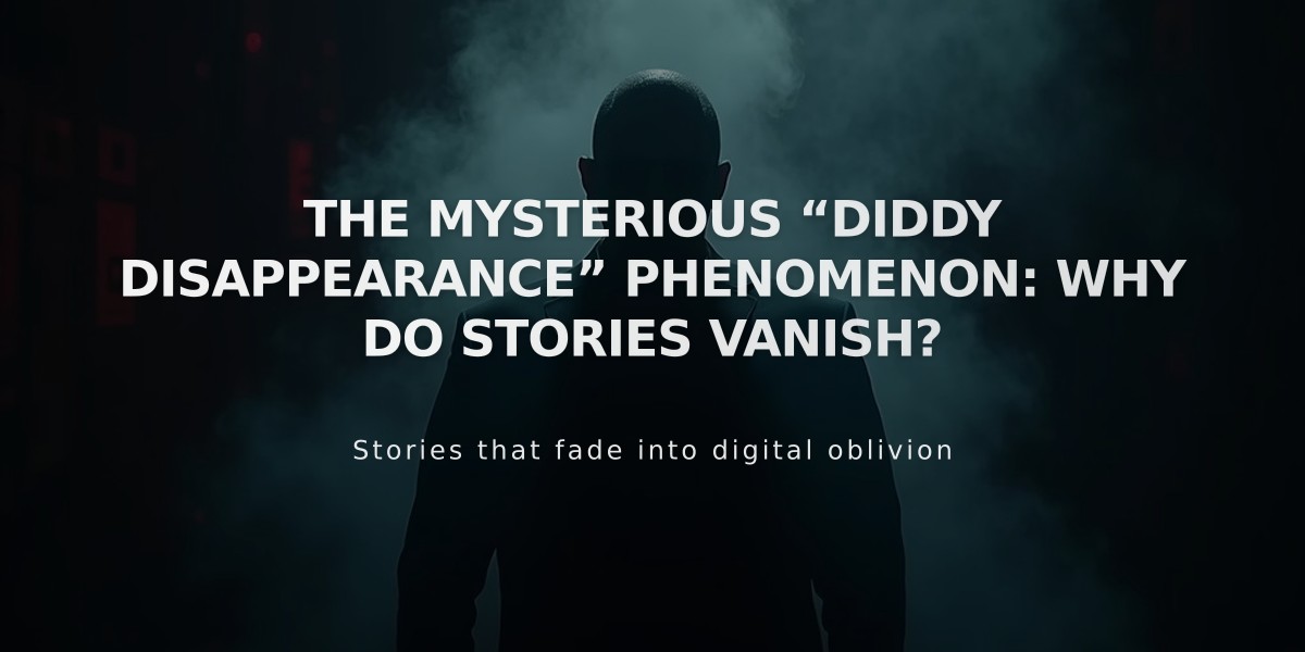 The Diddy Disappearance Effect: How Celebrity Stories Vanish from Public View