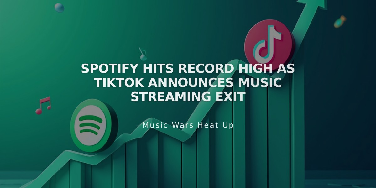 Spotify Hits Record High as TikTok Announces Music Streaming Exit