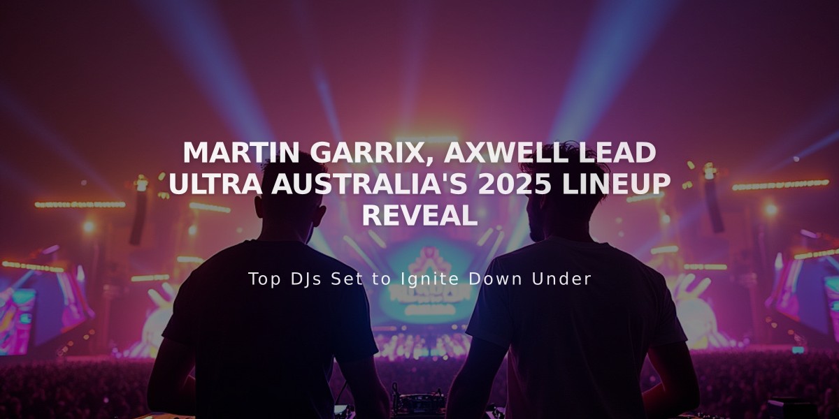 Martin Garrix, Axwell Lead Ultra Australia's 2025 Lineup Reveal