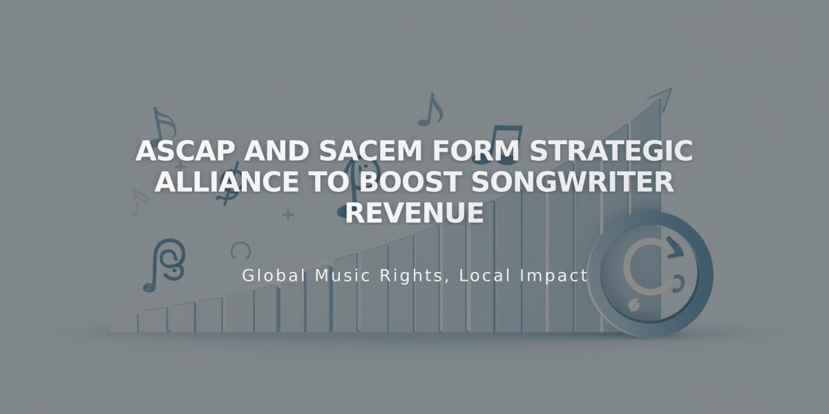 ASCAP and Sacem Form Strategic Alliance to Boost Songwriter Revenue