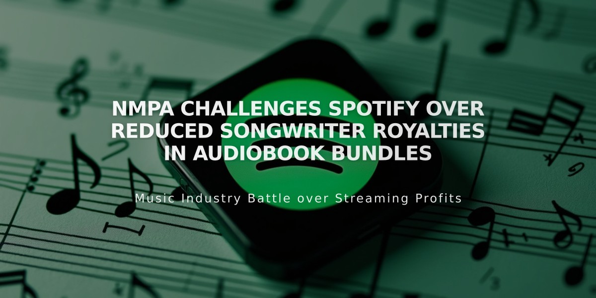 NMPA Challenges Spotify Over Reduced Songwriter Royalties in Audiobook Bundles