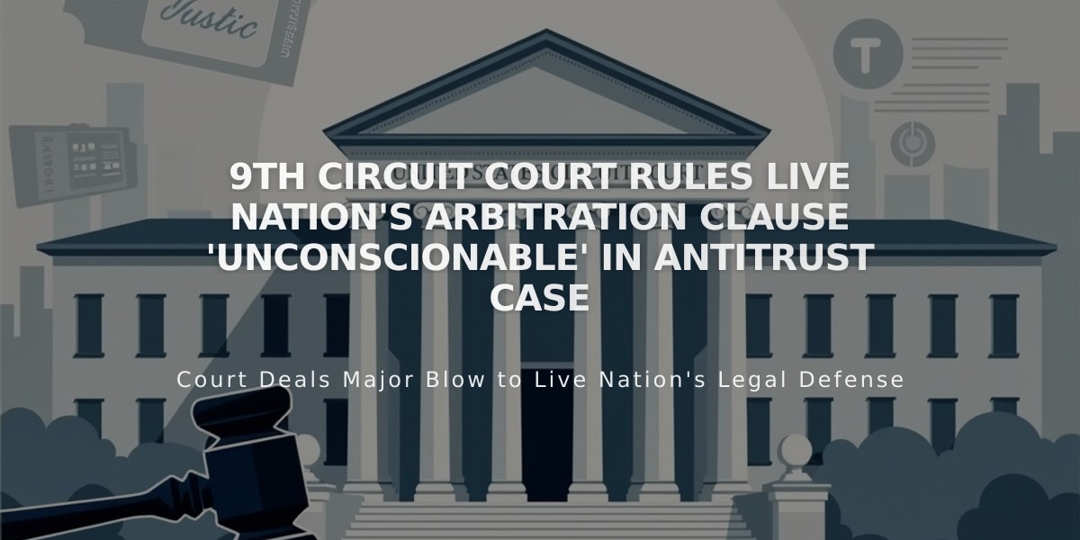 9th Circuit Court Rules Live Nation's Arbitration Clause 'Unconscionable' in Antitrust Case