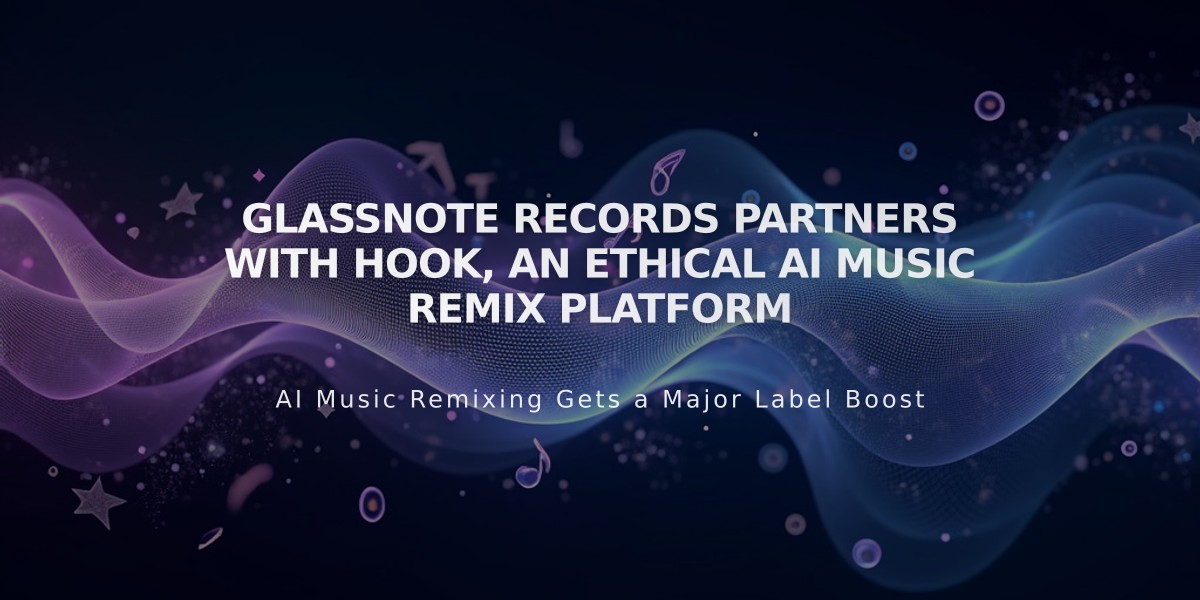 Glassnote Records Partners with Hook, an Ethical AI Music Remix Platform