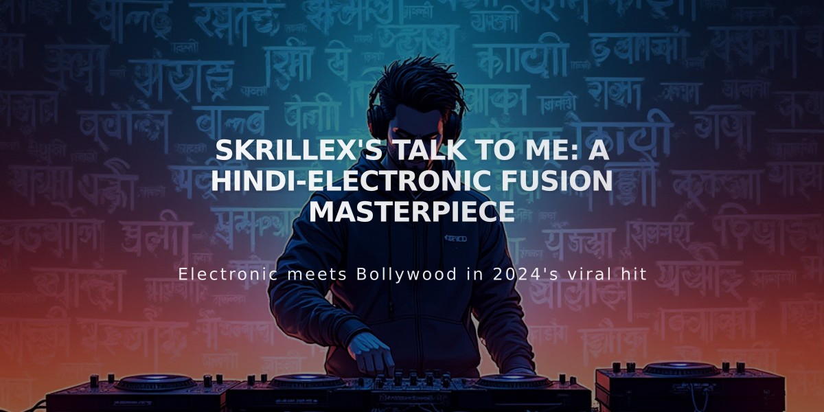 Skrillex's Talk to Me: A Hindi-Electronic Fusion Masterpiece