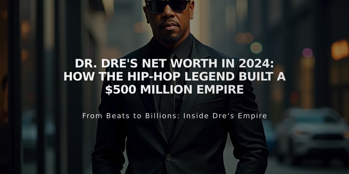 Dr. Dre's Net Worth in 2024: How the Hip-Hop Legend Built a $500 Million Empire