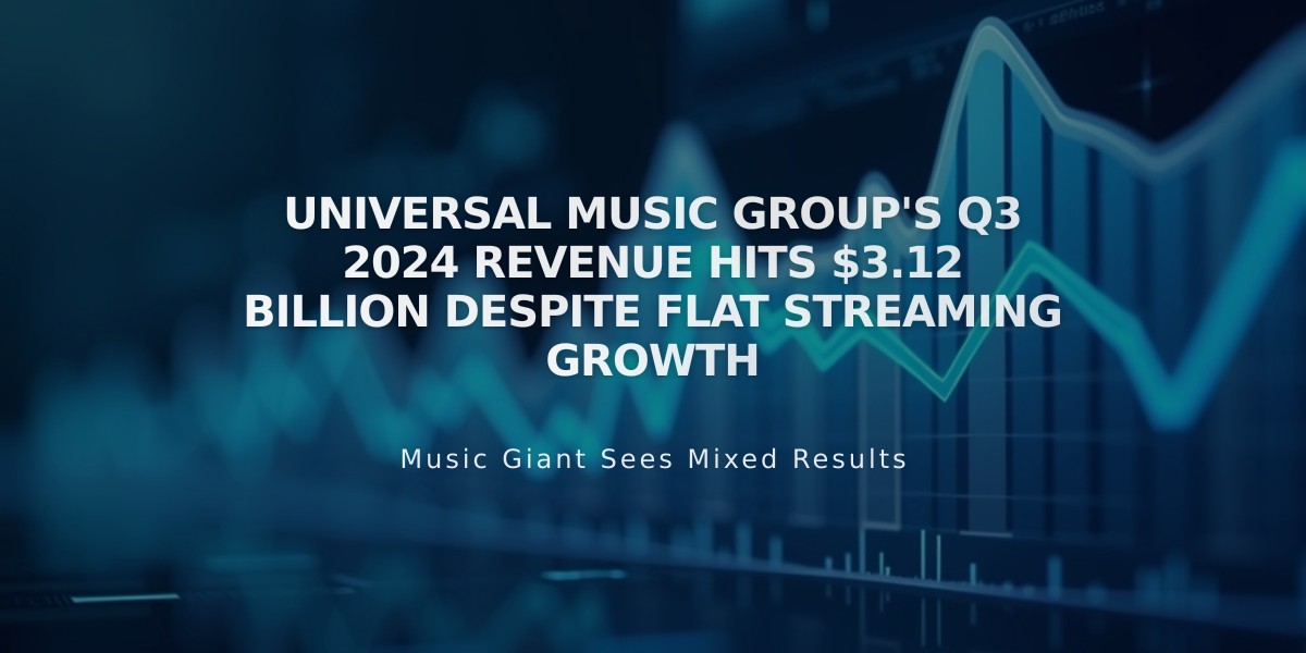 Universal Music Group's Q3 2024 Revenue Hits $3.12 Billion Despite Flat Streaming Growth