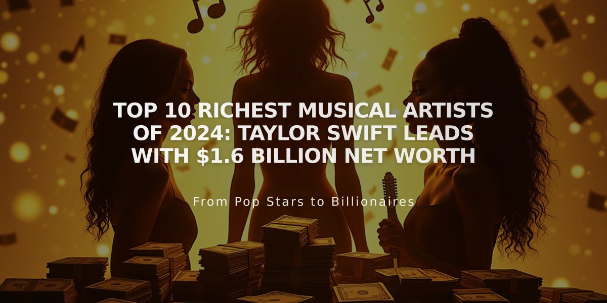 Top 10 Richest Musical Artists of 2024: Taylor Swift Leads with $1.6 Billion Net Worth