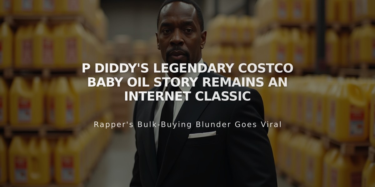 P Diddy's Legendary Costco Baby Oil Story Remains an Internet Classic