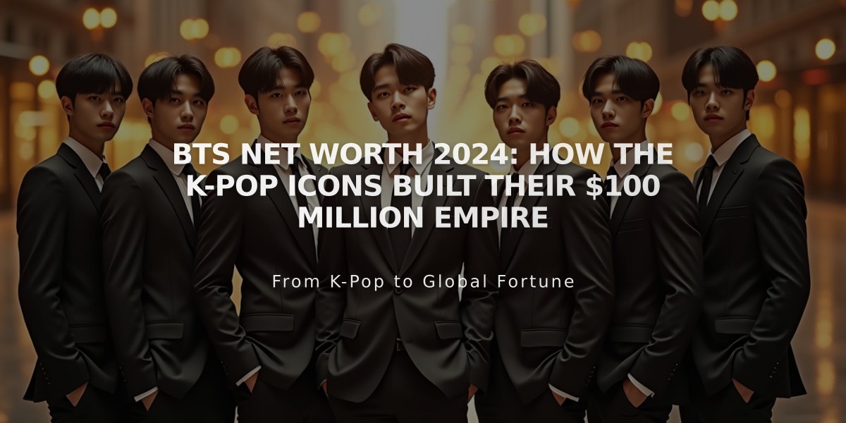 BTS Net Worth 2024: How the K-Pop Icons Built Their $100 Million Empire