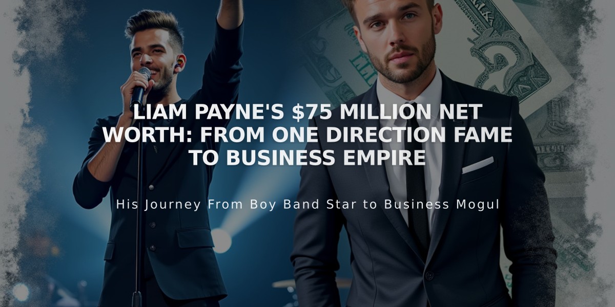 Liam Payne's $75 Million Net Worth: From One Direction Fame to Business Empire