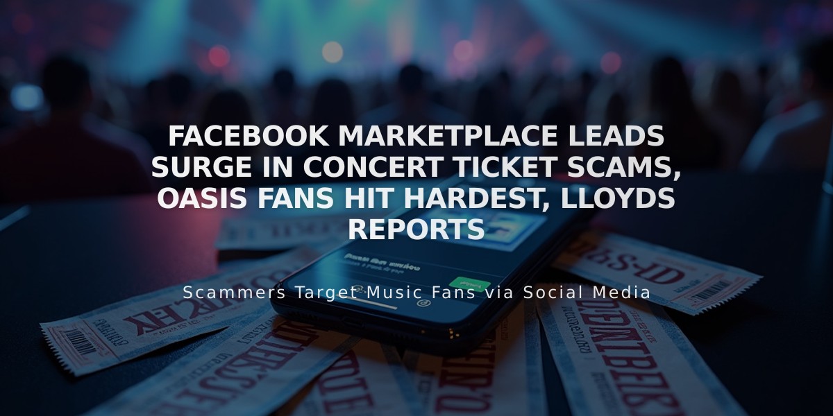 Facebook Marketplace Leads Surge in Concert Ticket Scams, Oasis Fans Hit Hardest, Lloyds Reports