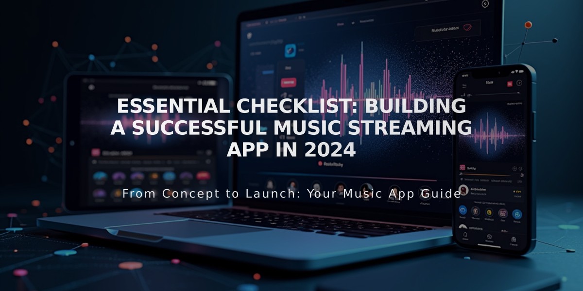 Essential Checklist: Building a Successful Music Streaming App in 2024