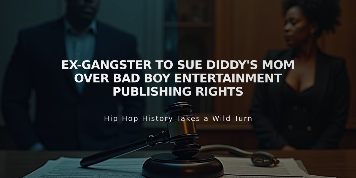 Ex-Gangster to Sue Diddy's Mom Over Bad Boy Entertainment Publishing Rights