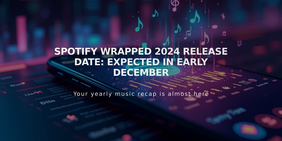 Spotify Wrapped 2024 Release Date: Expected in Early December