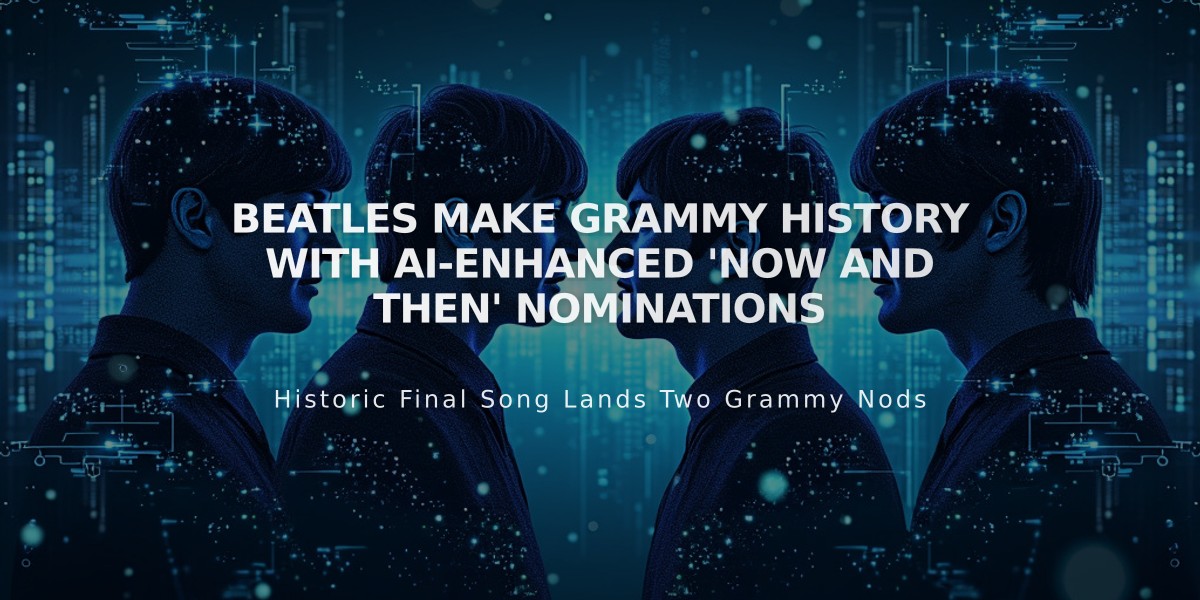 Beatles Make Grammy History with AI-Enhanced 'Now and Then' Nominations