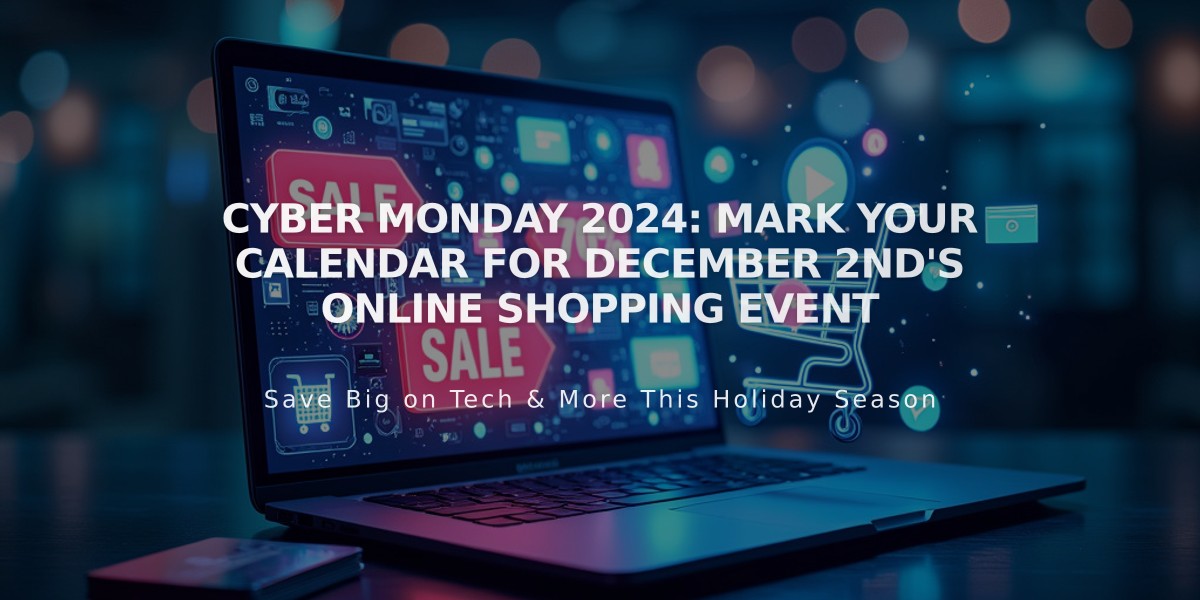 Cyber Monday 2024: Mark Your Calendar for December 2nd's Online Shopping Event