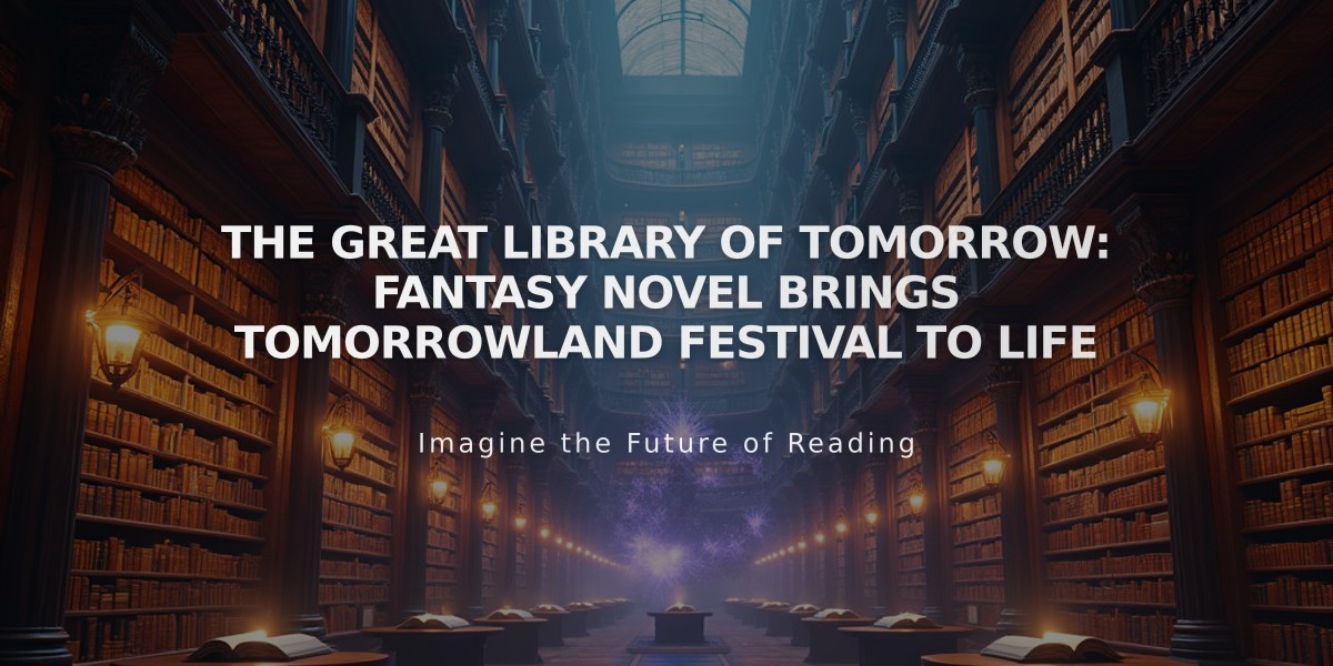 The Great Library of Tomorrow: Fantasy Novel Brings Tomorrowland Festival to Life