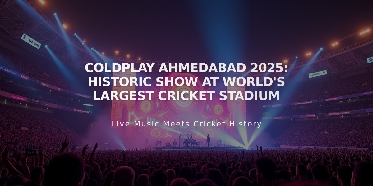 Coldplay Ahmedabad 2025: Historic Show at World's Largest Cricket Stadium