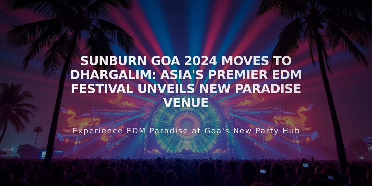 Sunburn Goa 2024 Moves to Dhargalim: Asia's Premier EDM Festival Unveils New Paradise Venue