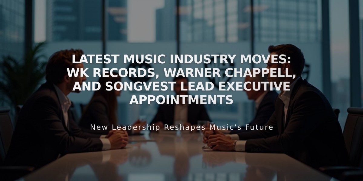 Latest Music Industry Moves: WK Records, Warner Chappell, and SongVest Lead Executive Appointments