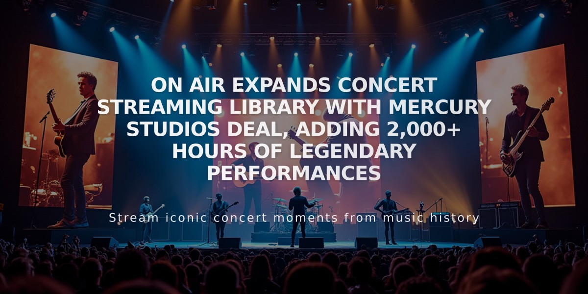 On Air Expands Concert Streaming Library with Mercury Studios Deal, Adding 2,000+ Hours of Legendary Performances