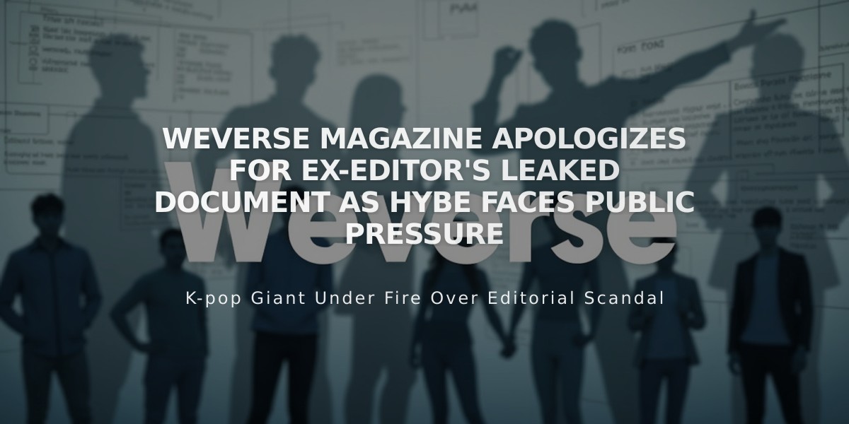 Weverse Magazine Apologizes for Ex-Editor's Leaked Document as Hybe Faces Public Pressure