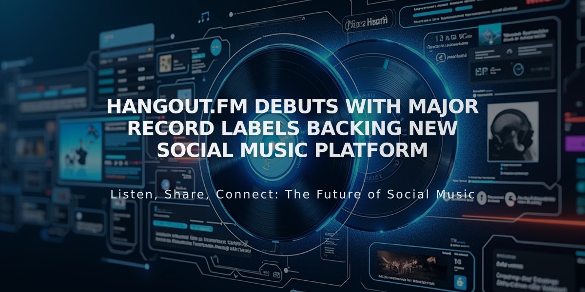 Hangout.fm Debuts with Major Record Labels Backing New Social Music Platform