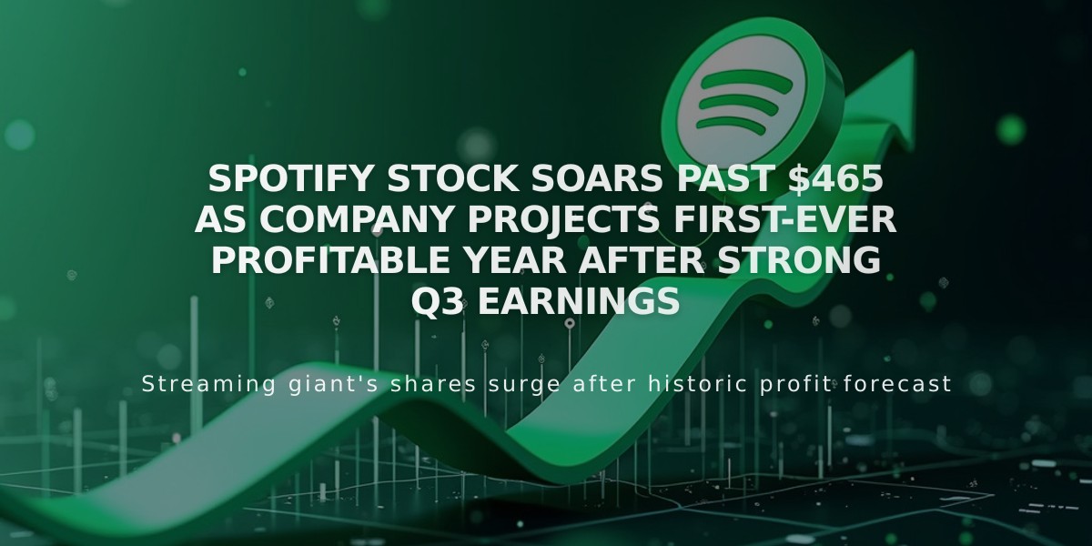 Spotify Stock Soars Past $465 As Company Projects First-Ever Profitable Year After Strong Q3 Earnings