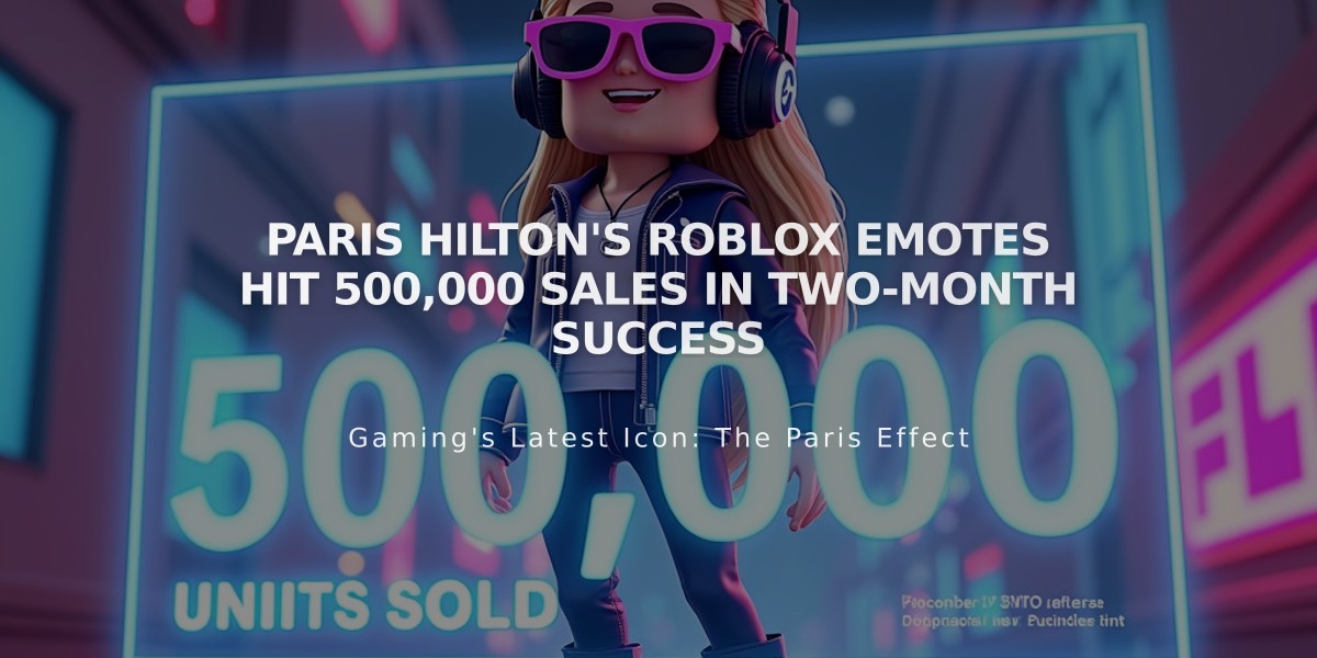 Paris Hilton's Roblox Emotes Hit 500,000 Sales in Two-Month Success