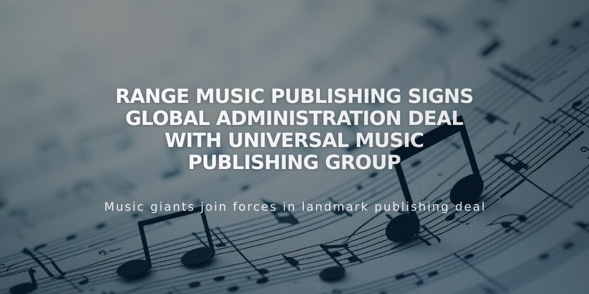 Range Music Publishing Signs Global Administration Deal with Universal Music Publishing Group