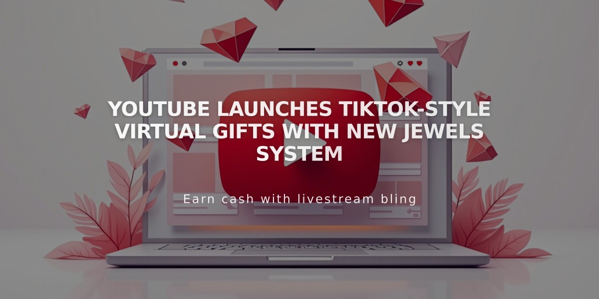 YouTube Launches TikTok-Style Virtual Gifts with New Jewels System