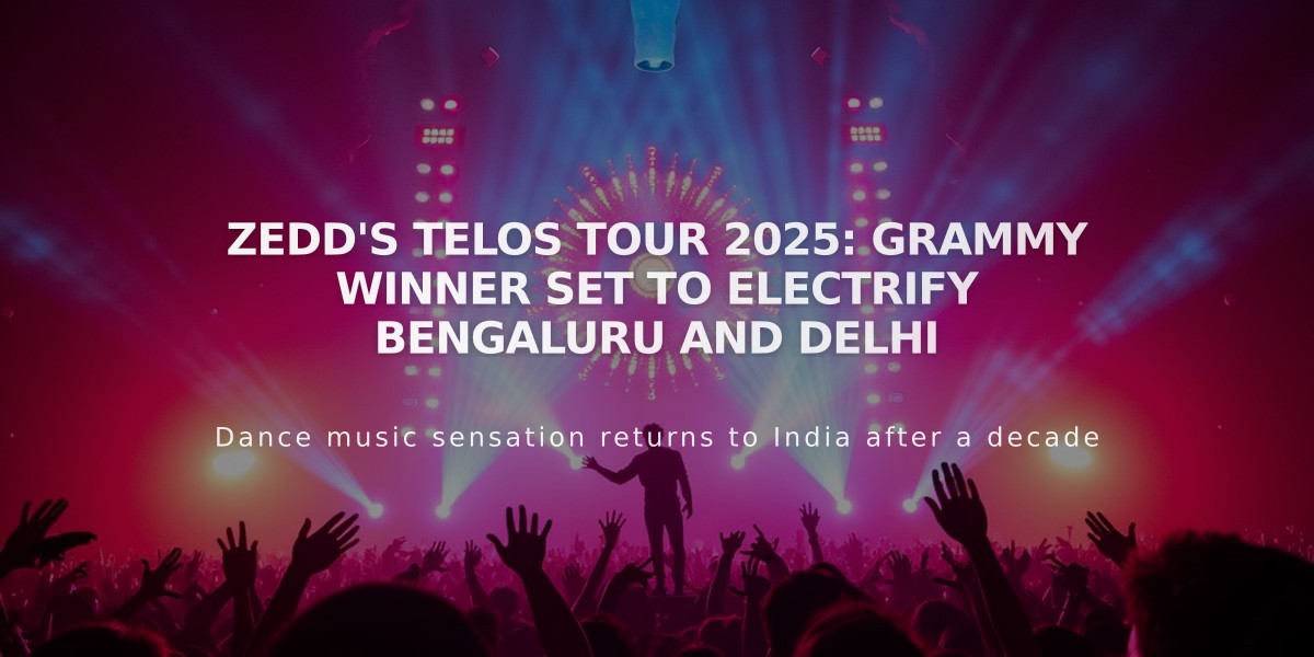 Zedd's Telos Tour 2025: Grammy Winner Set to Electrify Bengaluru and Delhi