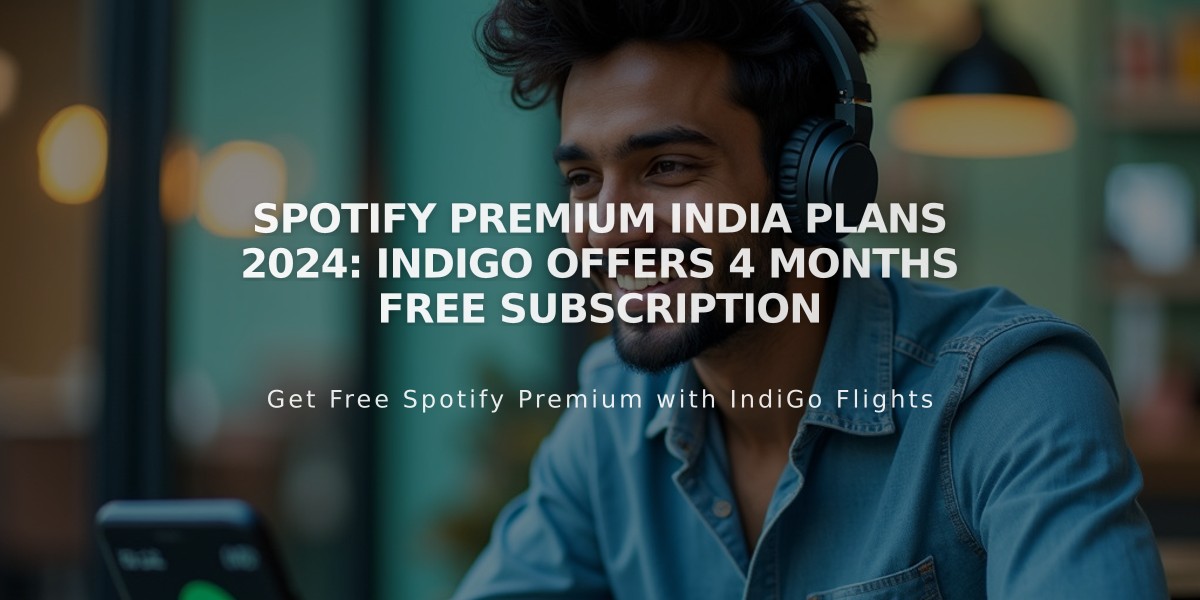 Spotify Premium India Plans 2024: IndiGo Offers 4 Months Free Subscription