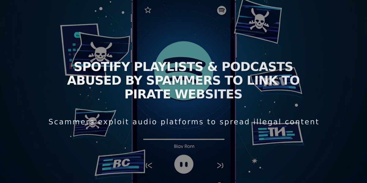 Scammers Exploit Spotify's Playlists and Podcasts to Distribute Pirate Website Links