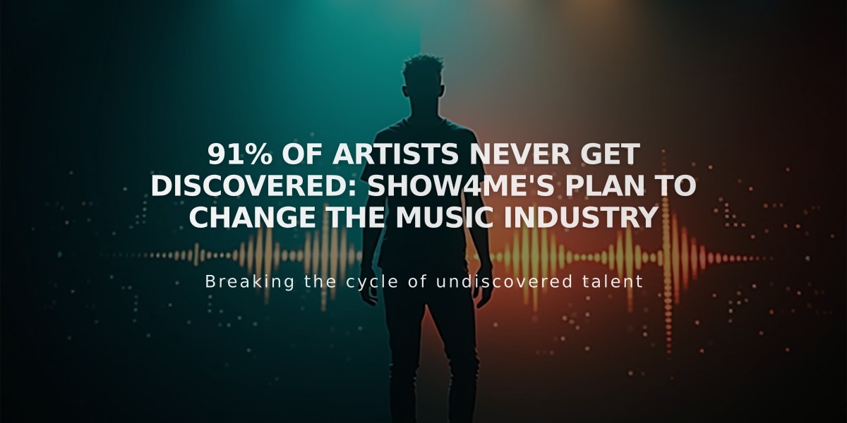 91% of Artists Never Get Discovered: Show4me's Plan to Change the Music Industry