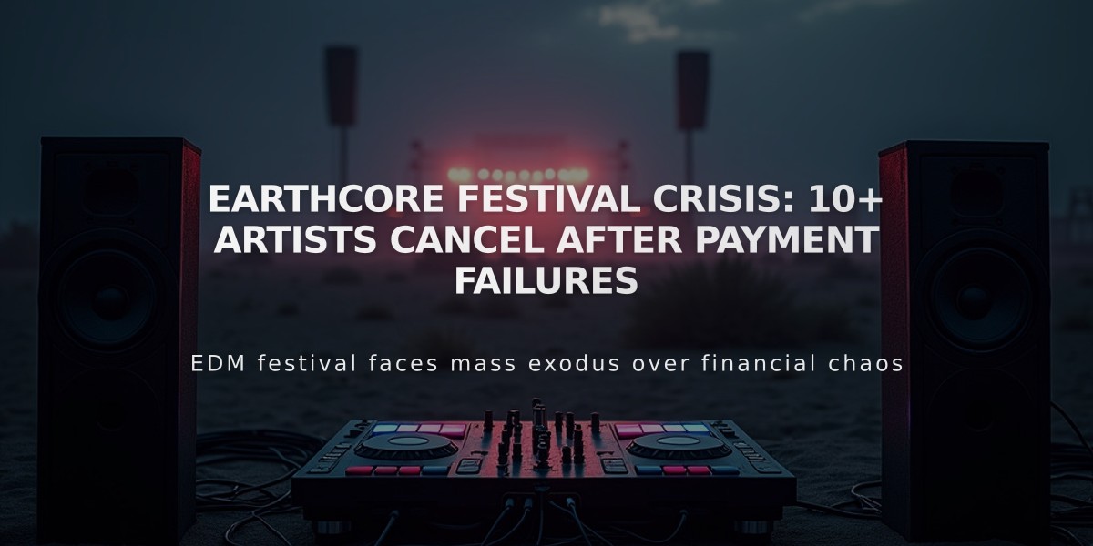 Earthcore Festival Crisis: 10+ Artists Cancel After Payment Failures