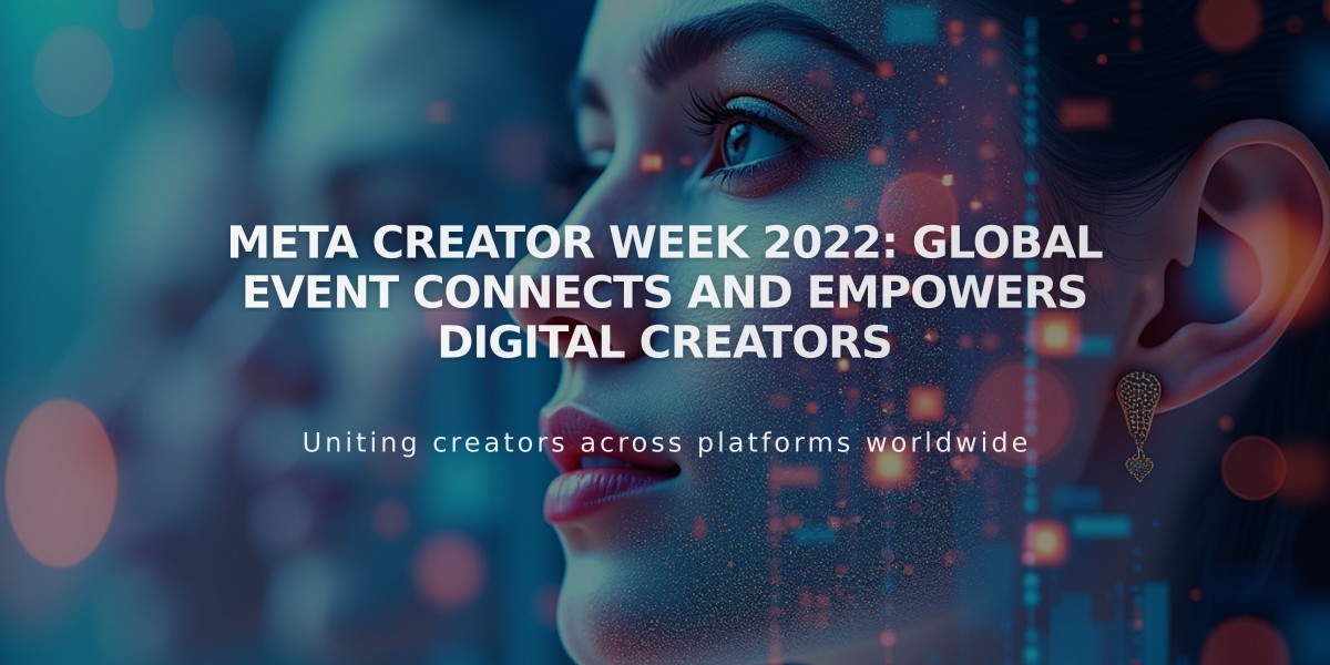 Meta Creator Week 2022: Global Event Connects and Empowers Digital Creators