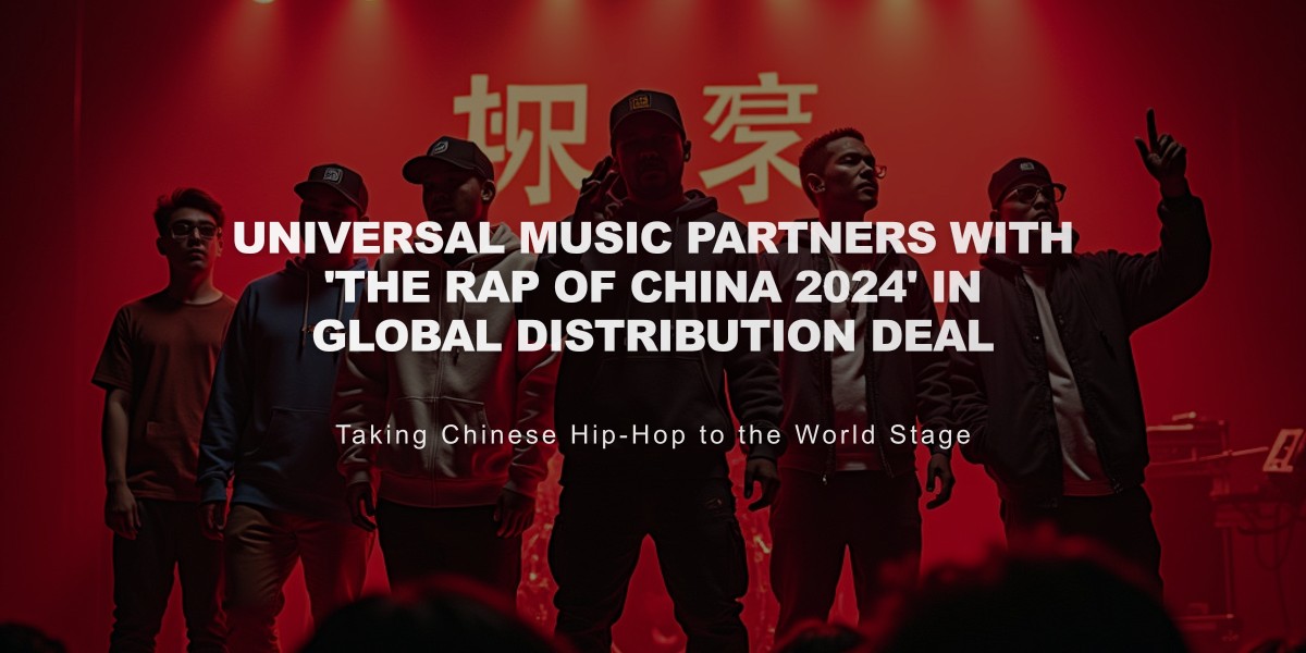 Universal Music Partners with 'The Rap of China 2024' in Global Distribution Deal