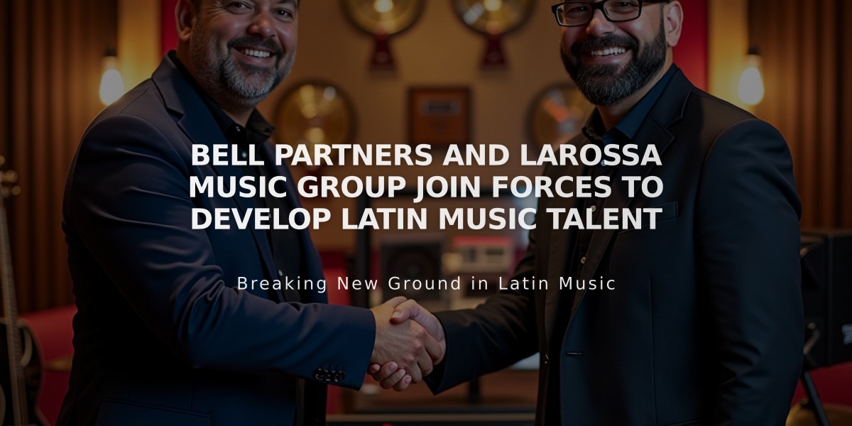 Bell Partners and Larossa Music Group Join Forces to Develop Latin Music Talent